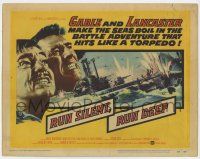 4w119 RUN SILENT, RUN DEEP TC '58 Clark Gable & Burt Lancaster make the seas boil in a submarine!