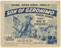 4w138 SON OF GERONIMO chapter 1 TC '52 Clayton Moore, Apache Avenger serial, War of Vengeance!