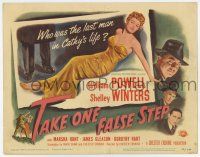 4w145 TAKE ONE FALSE STEP TC '49 full-length art of sexy bad Shelley Winters, William Powell!