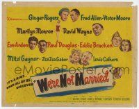 4w004 WE'RE NOT MARRIED TC '52 artwork of Ginger Rogers, sexy young Marilyn Monroe & others!