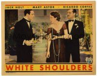 4w976 WHITE SHOULDERS LC '31 shocked Mary Astor between Jack Holt & Ricardo Cortez!