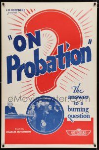 5c537 ON PROBATION 1sh R40s Monte Blue, Lucile Browne, the answer to a burning question!