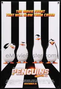 5c549 PENGUINS OF MADAGASCAR style B advance DS 1sh '14 a movie event that will blow their cover!