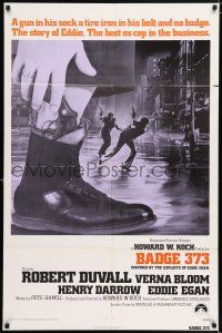 5f076 BADGE 373 1sh '73 Robert Duvall is a tough New York cop with a gun in his sock & no badge!