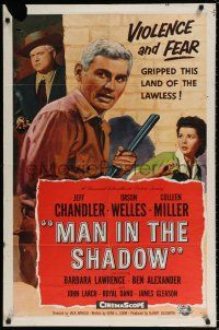 5f547 MAN IN THE SHADOW 1sh '58 Jeff Chandler, Orson Welles & Colleen Miller in a lawless land!