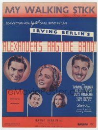 5h173 ALEXANDER'S RAGTIME BAND sheet music '38 Tyrone Power, Irving Berlin, My Walking Stick!