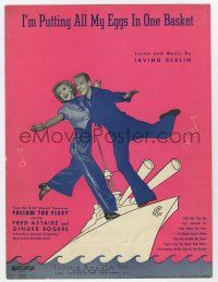 5h235 FOLLOW THE FLEET sheet music '36 Astaire & Rogers, I'm Putting All My Eggs in One Basket!