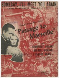 5h334 PASSAGE TO MARSEILLE sheet music '44 Humphrey Bogart & Morgan, Someday, I'll Meet You Again!