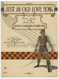 5h359 ROBIN HOOD sheet music '01 great image of hero Douglas Fairbanks, Just An Old Love Song!