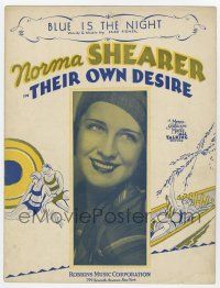 5h409 THEIR OWN DESIRE sheet music '29 c/u of beautiful Norma Shearer, Blue is the Night!
