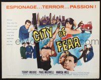 5j520 CITY OF FEAR 1/2sh '65 Terry Moore, sexy girls, espionage, terror, passion!