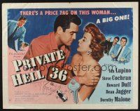 5j750 PRIVATE HELL 36 style B 1/2sh '54 sexy Ida Lupino makes men steal and kill, Don Siegel!