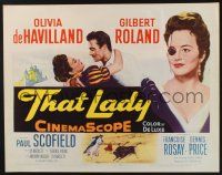 5j800 THAT LADY 1/2sh '55 close up of Gilbert Roland & Olivia de Havilland with eyepatch!