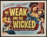 5j832 WEAK & THE WICKED style A 1/2sh '54 Glynis Johns, Diana Dors, sensational naked-shame story!