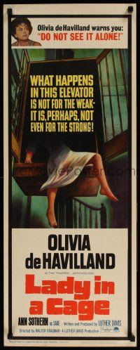5j195 LADY IN A CAGE insert '64 Olivia de Havilland, It is not for weak, not even for the strong!