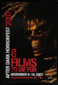 5k010 8 FILMS TO DIE FOR AFTER DARK HORROR FEST teaser DS 1sh '07 art of a decomposed skeleton!