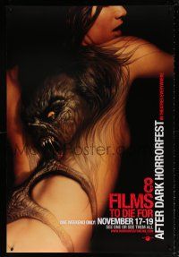 5k008 8 FILMS TO DIE FOR AFTER DARK HORROR FEST teaser DS 1sh '06 wild tattoo monster on woman!