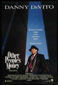5k556 OTHER PEOPLE'S MONEY 1sh '91 Danny DeVito, Gregory Peck, Penelope Ann Miller