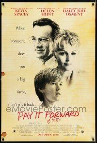5k562 PAY IT FORWARD advance DS 1sh '00 Kevin Spacey, Haley Joel Osment, Helen Hunt!