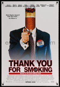 5k767 THANK YOU FOR SMOKING advance 1sh '05 great Candidate spoof image of cigarette butt-head!