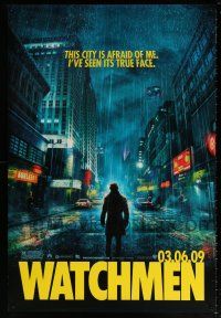 5k833 WATCHMEN teaser DS 1sh '09 Zack Snyder, Jackie Earle Haley, this city is afraid of me!