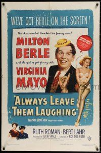 5r048 ALWAYS LEAVE THEM LAUGHING 1sh '49 great romantic image of Milton Berle & Virginia Mayo!