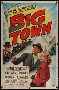 5r097 BIG TOWN style A 1sh '46 Philip Reed & Hillary Brooke, radio show that thrilled millions!