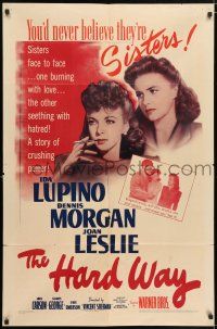 5r446 HARD WAY 1sh '42 you'll never believe smoking Ida Lupino & Joan Leslie are sisters!