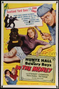 5r511 IN THE MONEY 1sh '58 Huntz Hall & The Bowery Boys are the daffy dragnet!