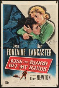 5r566 KISS THE BLOOD OFF MY HANDS 1sh '48 art of Joan Fontaine hiding fugitive Burt Lancaster!