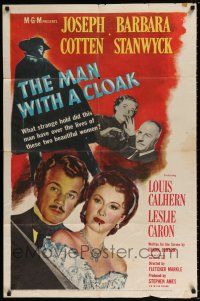 5r665 MAN WITH A CLOAK 1sh '51 what strange hold did he have over Barbara Stanwyck & Joseph Cotten