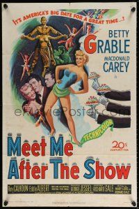 5r679 MEET ME AFTER THE SHOW 1sh '51 artwork of sexy dancer Betty Grable & top cast members!