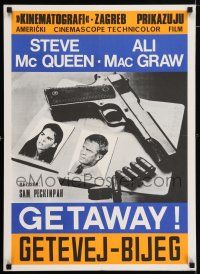 5y262 GETAWAY Yugoslavian 20x28 '72 Steve McQueen, Ali McGraw, Peckinpah, gun & passports image!