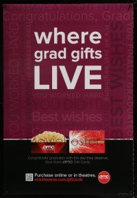 5z046 AMC THEATRES grad gifts style DS 1sh '11 cool ad from the movie theater chain!