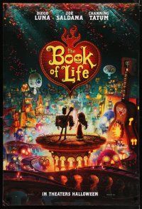 5z142 BOOK OF LIFE style A teaser DS 1sh '14 Diego Luna, Zoe Saldana, Channing Tatum!