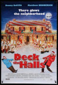 5z249 DECK THE HALLS style A DS 1sh '06 wacky Matthew Broderick and Danny DeVito, Christmas lights!