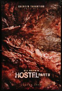 5z418 HOSTEL PART II teaser DS 1sh '07 directed by Eli Roth, Lauren German, gross-out horror!