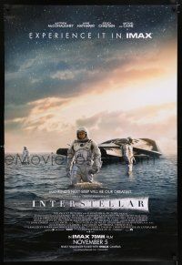 5z477 INTERSTELLAR IMAX advance DS 1sh '14 McConaughey, Chastain, Bentley in space suits!