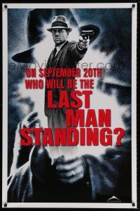 5z517 LAST MAN STANDING teaser 1sh '96 great image of gangster Bruce Willis pointing gun!