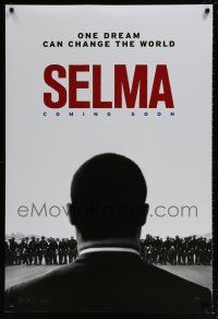 5z724 SELMA teaser DS 1sh '14 Oyelowo as Dr. Martin Luther King Jr., Gooding Jr., Roth, Ribisi!