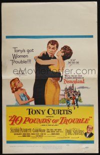 6b160 40 POUNDS OF TROUBLE WC '63 Tony Curtis has women trouble, Suzanne Pleshette!