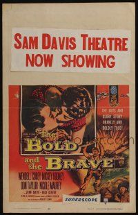 6b225 BOLD & THE BRAVE WC '56 the guts & glory story boldly and bravely told, love is beautiful!