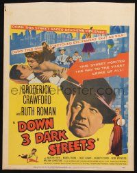 6b285 DOWN 3 DARK STREETS WC '54 Broderick Crawford, sexy Ruth Roman, Martha Hyer, vile crime!