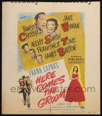6b352 HERE COMES THE GROOM WC '51 Bing Crosby, Jane Wyman, Alexis Smith, Frank Capra
