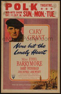 6b454 NONE BUT THE LONELY HEART WC '44 Cary Grant, directed by Clifford Odets!