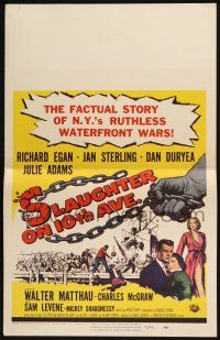 6b548 SLAUGHTER ON 10th AVE WC '57 Richard Egan, Jan Sterling, crime on New York City's waterfront!