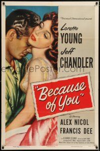 6f066 BECAUSE OF YOU 1sh '52 Jeff Chandler can't forgive Loretta Young for THIS mistake!
