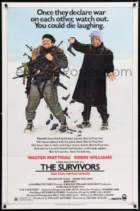 6f846 SURVIVORS 1sh '83 wacky image of Walter Matthau & Robin Williams loaded down with guns!