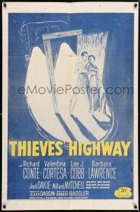 6f877 THIEVES' HIGHWAY 1sh R55 Jules Dassin, barechested truck driver Richard Conte!