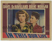 6g341 IN THIS OUR LIFE LC '42 c/u of Olivia De Havilland standing behind intense Bette Davis!